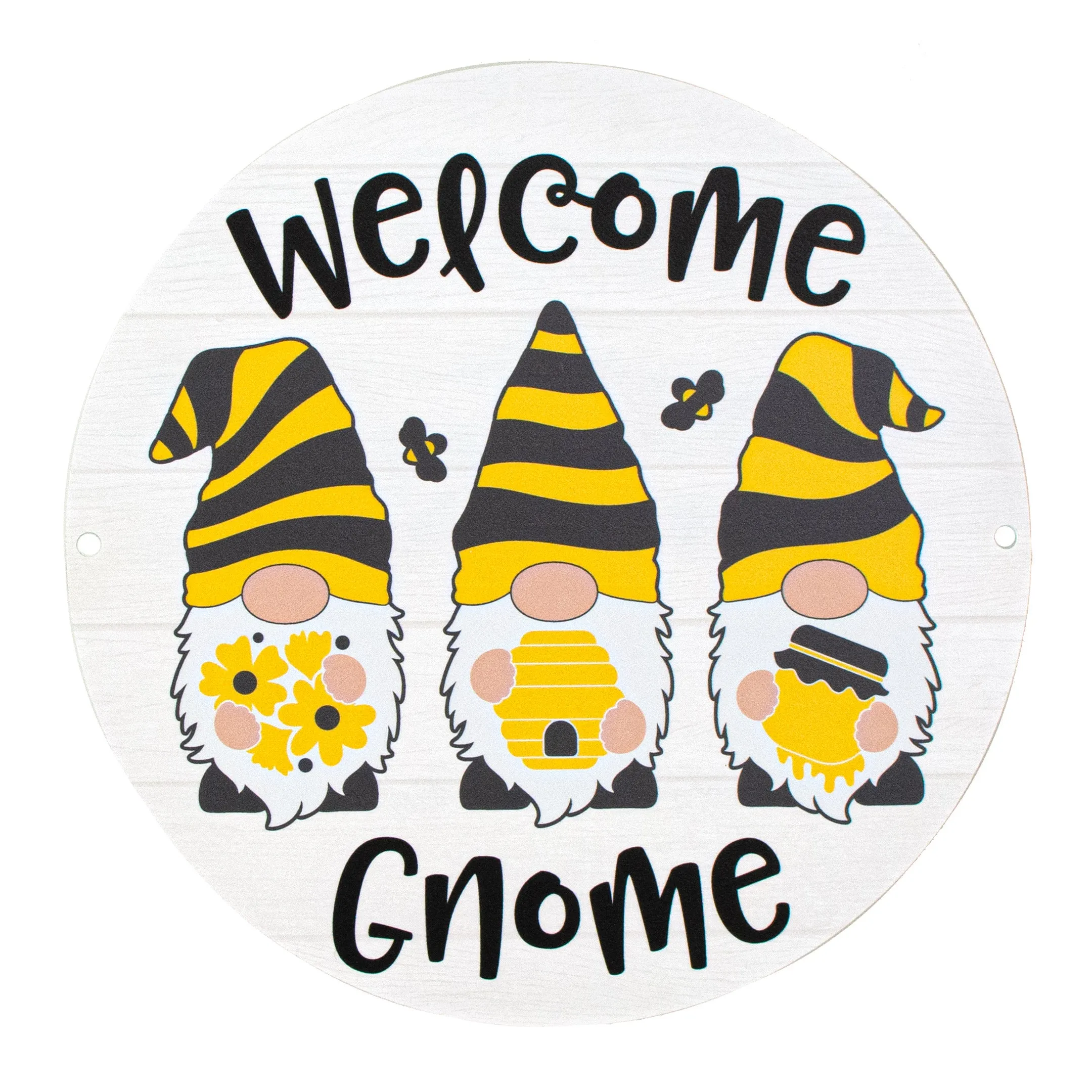 9.4" Round Waterproof Sign: Welcome Gnome Bees